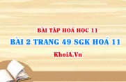 Bài 2 trang 49 SGK Hoá 11: Nội dung về Photpho